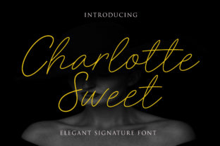 Charlotte Sweet: The Elegant Typeface for Modern Branding